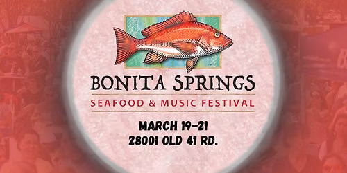 2027 Bonita Springs Seafood & Music Festival
