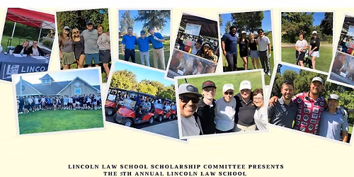 5th Annual Lincoln Law School Golf Tournament