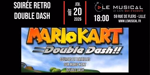 Soir\u00e9e retro gaming special Mario Kart Double Dash