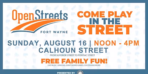 Open Streets Fort Wayne