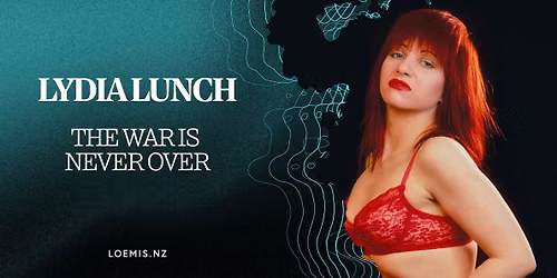 Lydia Lunch: The War is Never Over (Documentary + Q&A)
