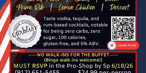 BINGO, Prime Rib Buffet and FREE Carbliss TASTING!!!! Open to the public!