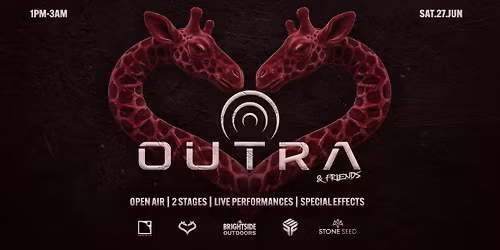 OUTRA & Friends