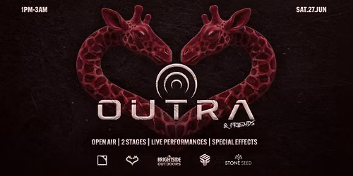 OUTRA & Friends