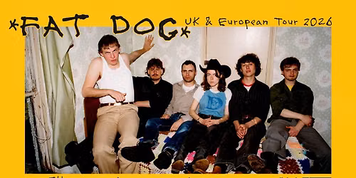Fat Dog (UK) [VENTELISTE] \/\/ Loppen