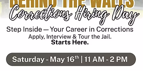 Behind the Walls: Corrections Hiring Day