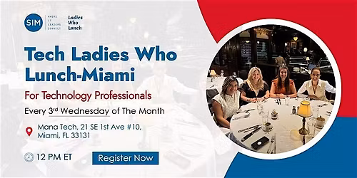 Ladies Who Lunch - Miami