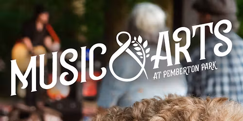 Music & Arts at Pemberton Park