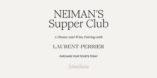 Supper Club at  Neiman Marcus Coral Gables Mariposa, Thurs, October 15, 6pm