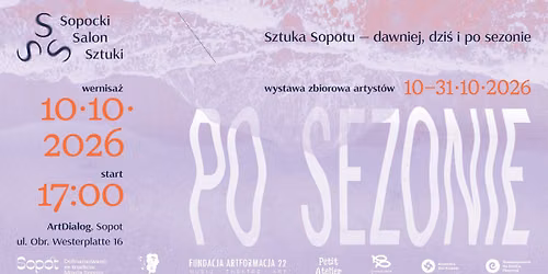 SOPOCKI SALON SZTUKI \u201ePO SEZONIE\u201d| Wystawa zbiorowa artyst\u00f3w zwi\u0105zanych z Sopotem