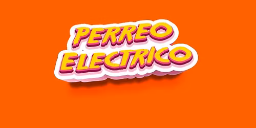 Perreo Electrico - Latin House Reggaeton