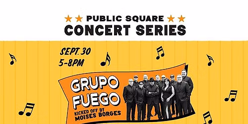 Public Square Concert Series: Grupo Fuego and Moises Borges
