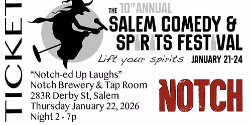 2026 Salem Comedy & Spirits Festival: Notch-ed Up Laughs (night2)