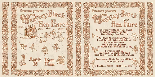 FORASTERA PRESENTS: THE HEATLEY BLOCK REN FAIRE