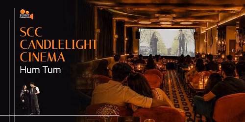 SCC Candlelight Cinema - Hum Tum