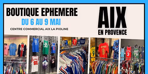 Aix en Provence | Boutique \u00e9ph\u00e9m\u00e8re