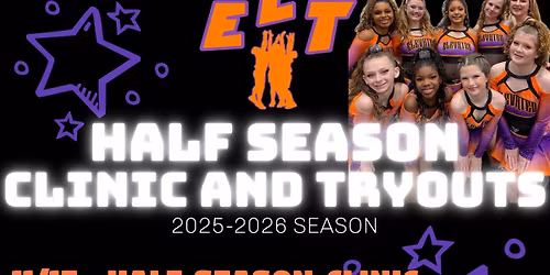 Half Season Cheer Clinic and Tryouts 