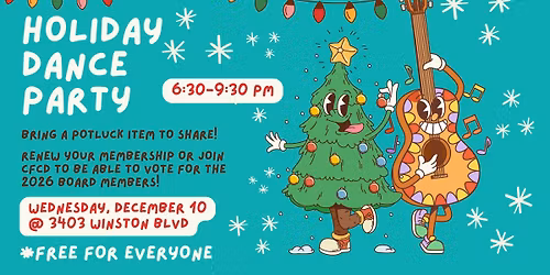 FREE Holiday Dance Party + Potluck + Show & Tell!