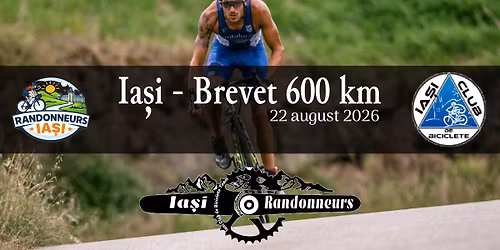 Ia\u0219i - Brevet 600 km - \u201dUltra Moldovia\u201d