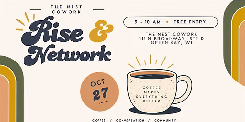 Rise & Network: Coffee with Green Bay Entrepreneurs & Professionals