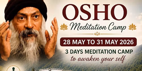 OSHO Meditation Camp 