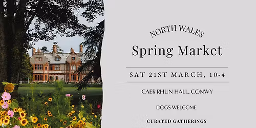 North Wales Spring Market at Caer Rhun Hall