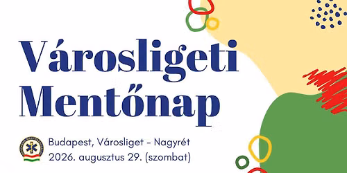 V\u00e1rosligeti Ment\u0151nap 2026
