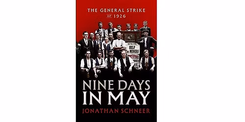 Nine Days in May: The General Strike of 1926 | Book Launch