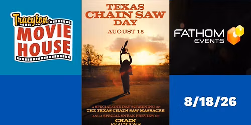 Texas Chain Saw Day