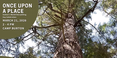 Once Upon a Place: Vashon's World Storytelling Day celebration