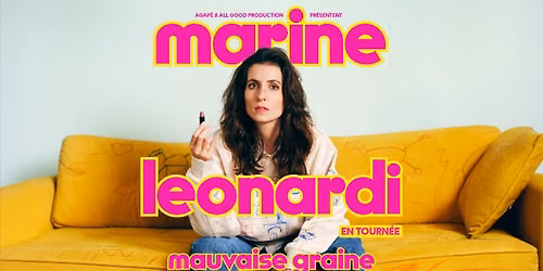 MARINE LEONARDI - MAUVAISE GRAINE