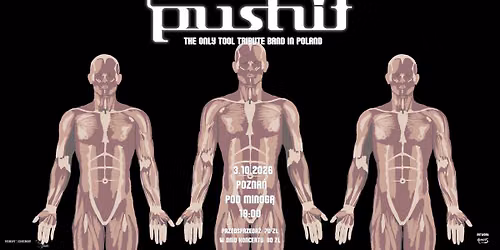 Koncert POZNA\u0143 - PUSHIT TOOL tribute band - Klub Pod Minog\u0105