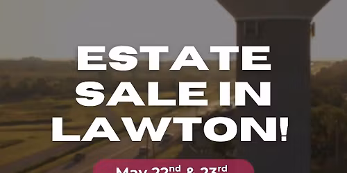 Lawton Estate Sale