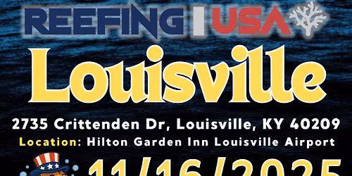 Reefing USA Louisville Coral Show