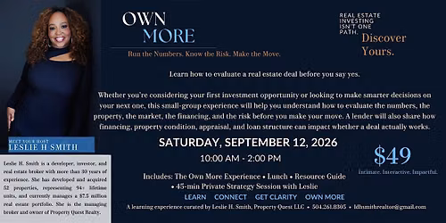 The Own More Experience:  Is It Really a Deal? Evaluate Before You Invest.