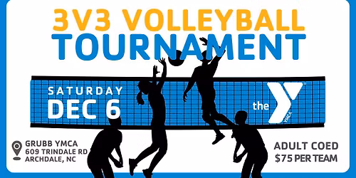 3v3 Volleyball Tournament at Grubb YMCA in Archdale, NC