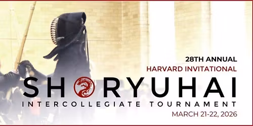 28th Annual Harvard Shoryuhai Intercollegiate Kendo Tournament