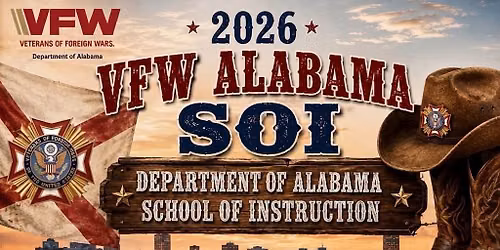 2026 VFW Department of Alabama School of Instruction!