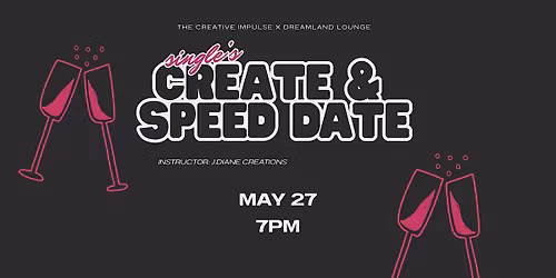 Single's Create & Speed Date