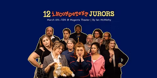 12 Incompetent Jurors \u2014 A live parody of 12 Angry Men
