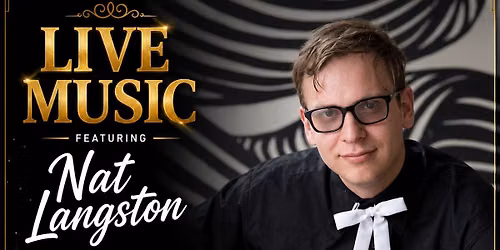 Live Music featuring Nat Langston