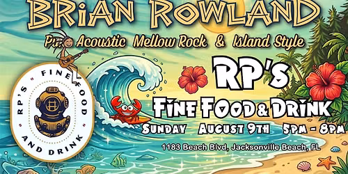 Brian Rowland @ RP's Fine Food & Drink - Jacksonville Beach