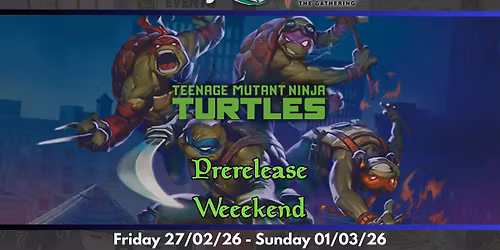 MTG Teenage Mutant Ninja Turtles Prerelease