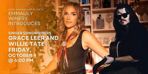 NASHVILLE NIGHTS with Grace Leer & Willie Tate