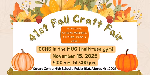 CCHS 41st Annual Fall Craft Fair Colonie Central High School NY