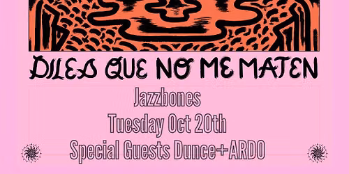 Diles Que No Me Maten with Dunce and ARDO