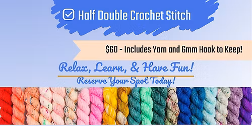 Crochet 101: Learn the Basics