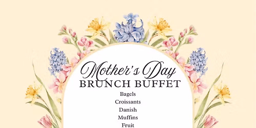 Mother\u2019s Day Brunch