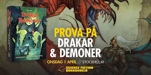 Prova p\u00e5 Drakar & Demoner \/\/ Stockholm