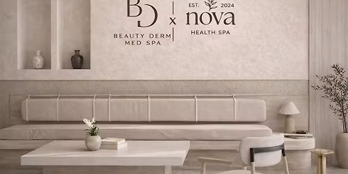 VIP Aesthetic Launch Event | Beauty Derm Med Spa x Nova Health Spa